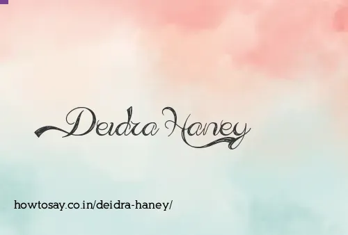 Deidra Haney