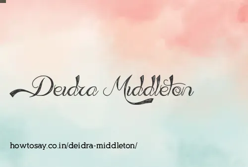 Deidra Middleton