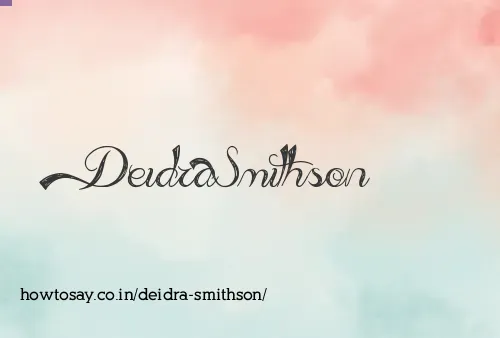 Deidra Smithson