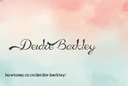Deidre Barkley