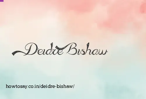Deidre Bishaw