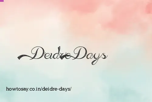 Deidre Days