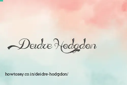 Deidre Hodgdon