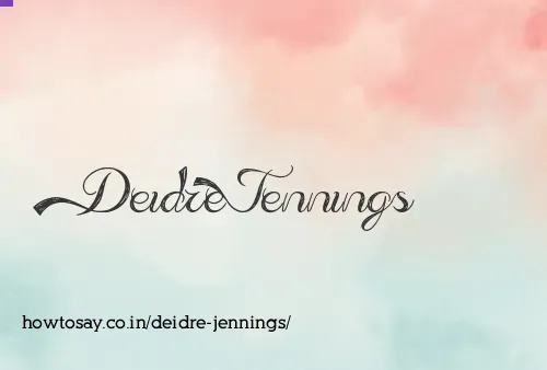 Deidre Jennings