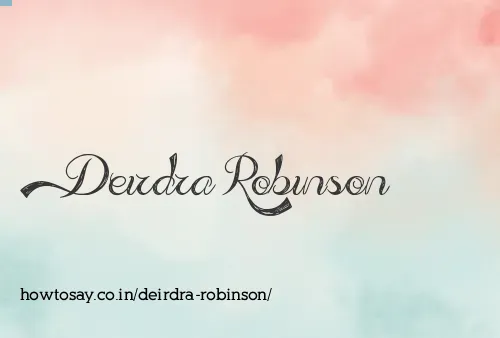 Deirdra Robinson