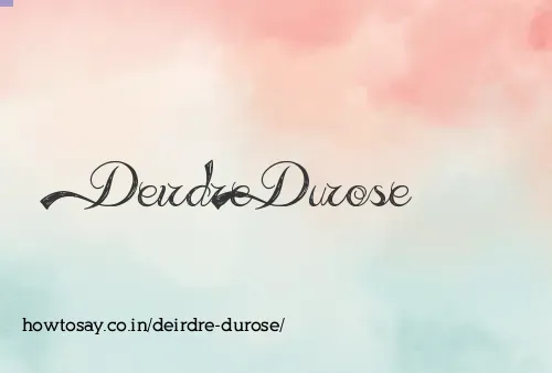 Deirdre Durose