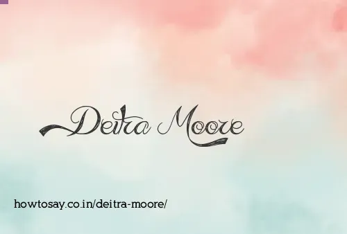 Deitra Moore