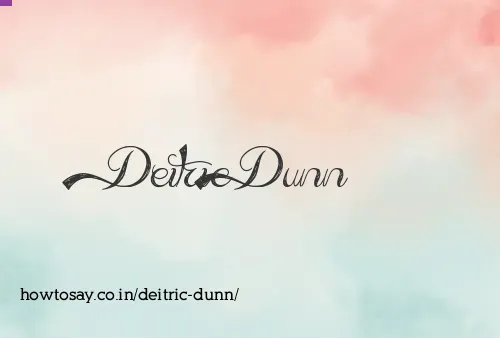 Deitric Dunn