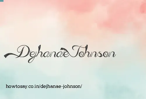 Dejhanae Johnson