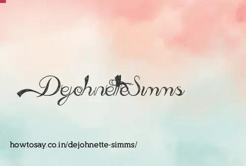 Dejohnette Simms