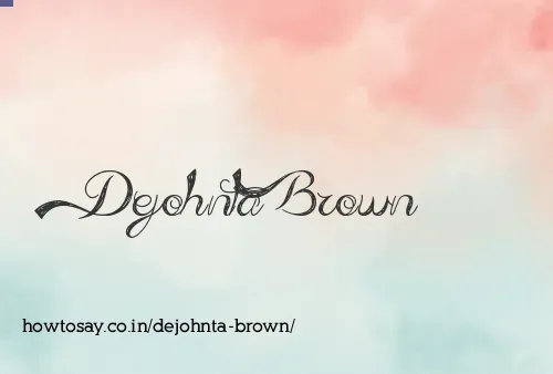 Dejohnta Brown