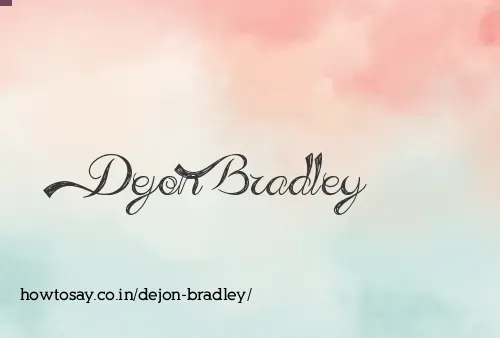 Dejon Bradley
