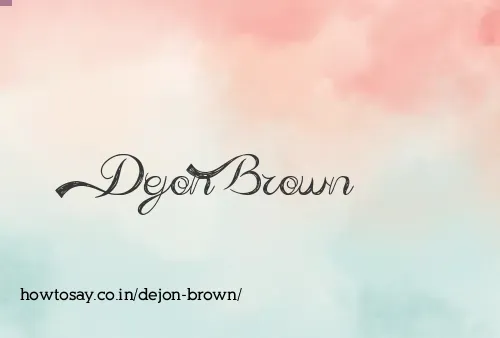 Dejon Brown
