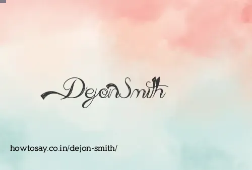 Dejon Smith