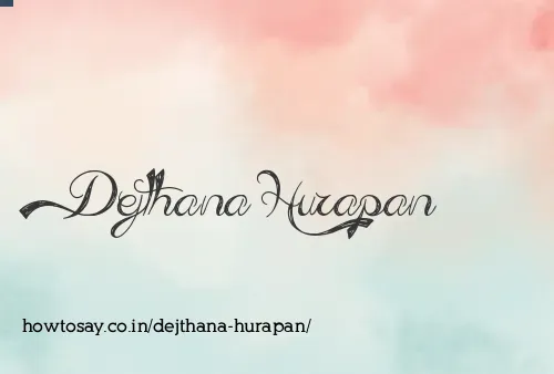 Dejthana Hurapan