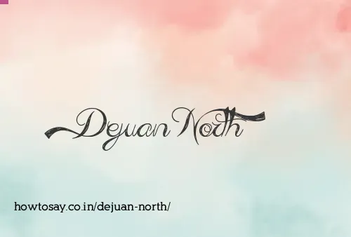 Dejuan North
