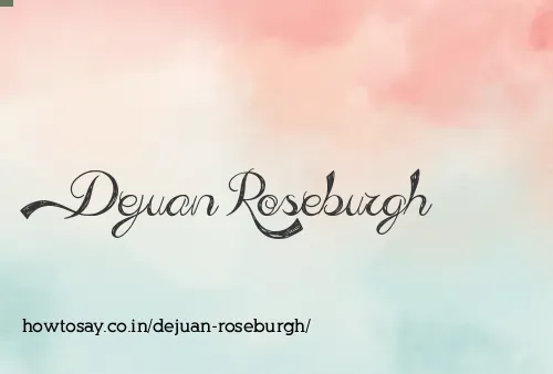 Dejuan Roseburgh