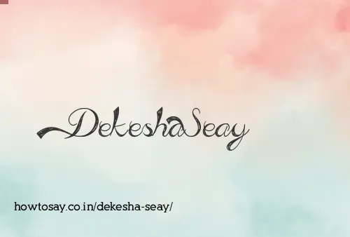 Dekesha Seay