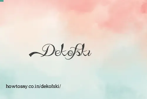 Dekofski