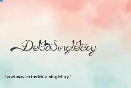 Dekta Singletary