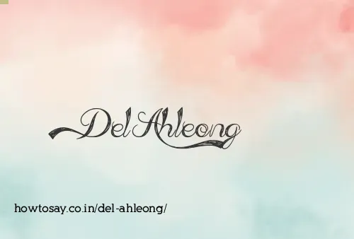 Del Ahleong