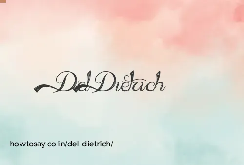Del Dietrich