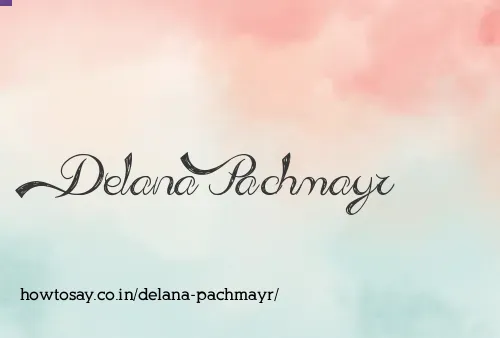 Delana Pachmayr