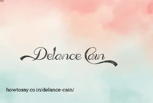 Delance Cain