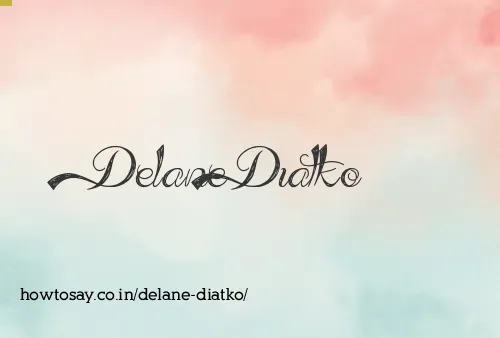Delane Diatko