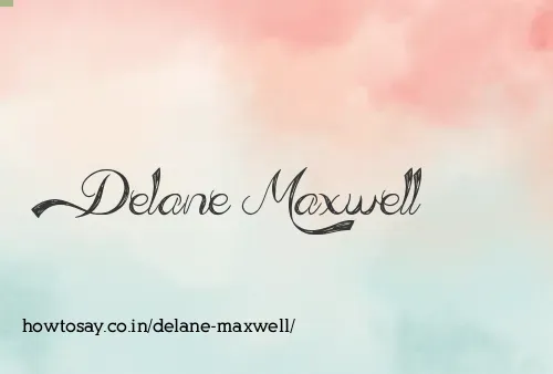 Delane Maxwell