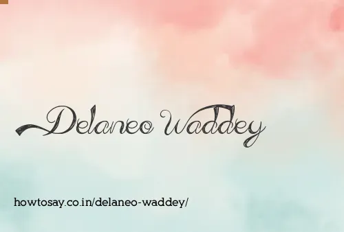 Delaneo Waddey