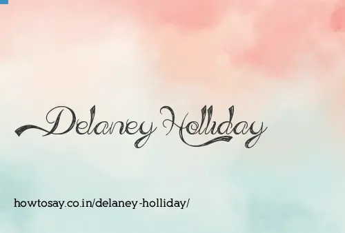 Delaney Holliday