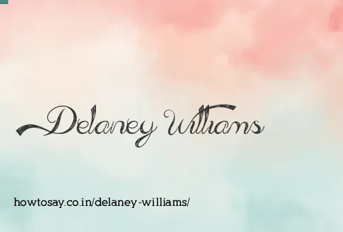 Delaney Williams