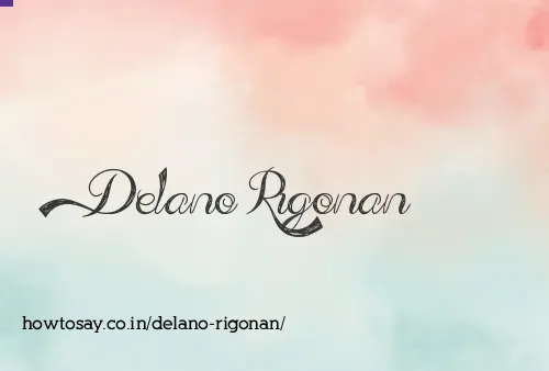 Delano Rigonan