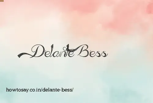 Delante Bess
