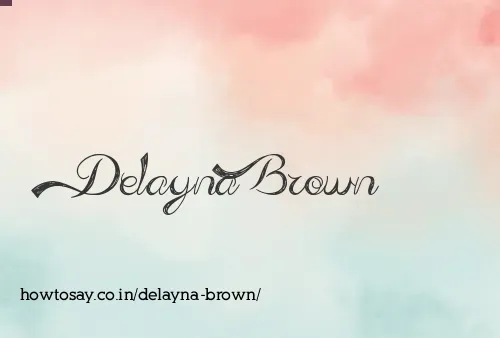 Delayna Brown