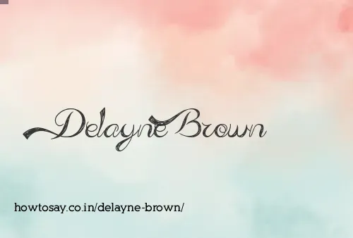 Delayne Brown