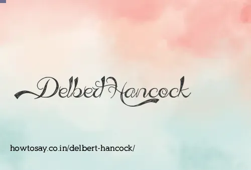 Delbert Hancock