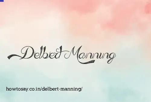 Delbert Manning