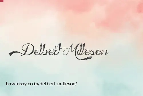 Delbert Milleson