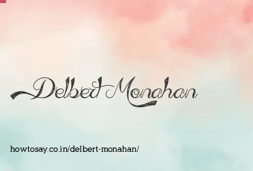 Delbert Monahan