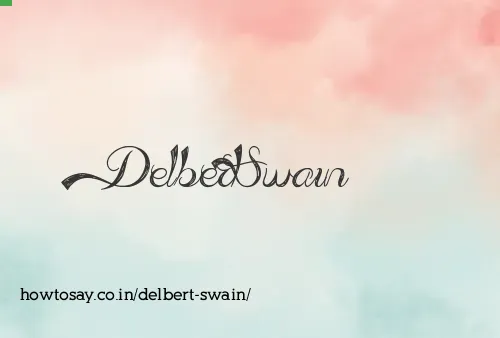 Delbert Swain