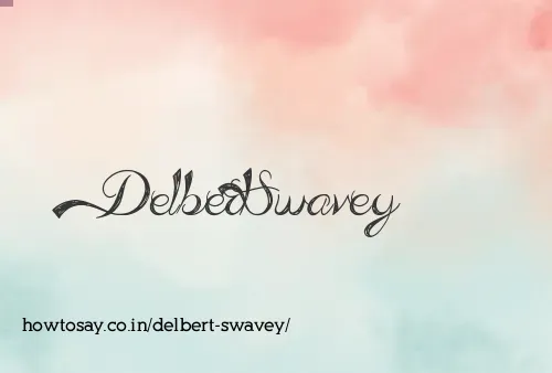 Delbert Swavey