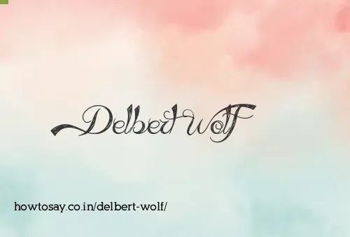 Delbert Wolf