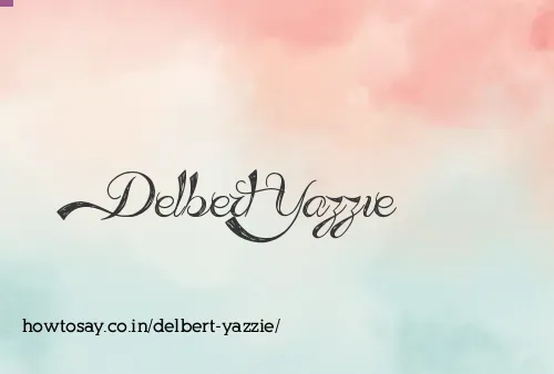 Delbert Yazzie
