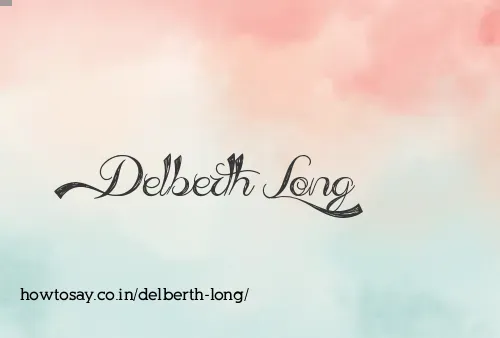 Delberth Long