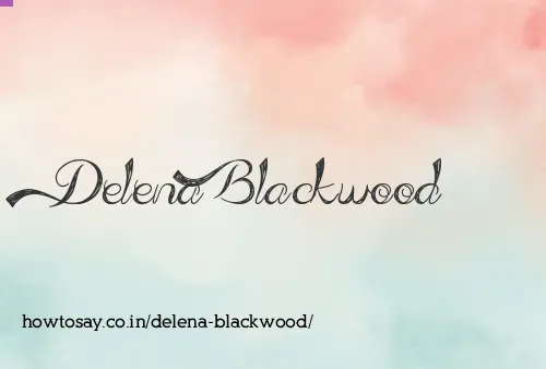 Delena Blackwood