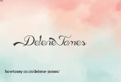 Delene James