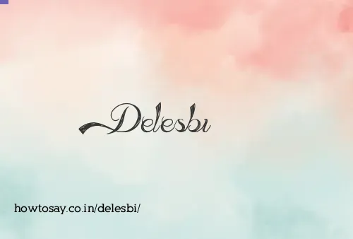 Delesbi