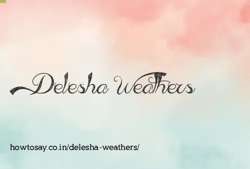 Delesha Weathers